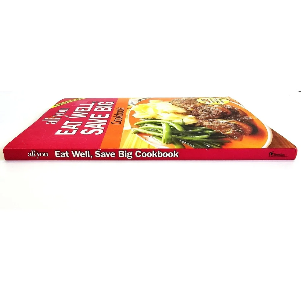 All You Eat Well Save Big Cookbook 148 Easy Budget Recipes Under $2.50 Serving